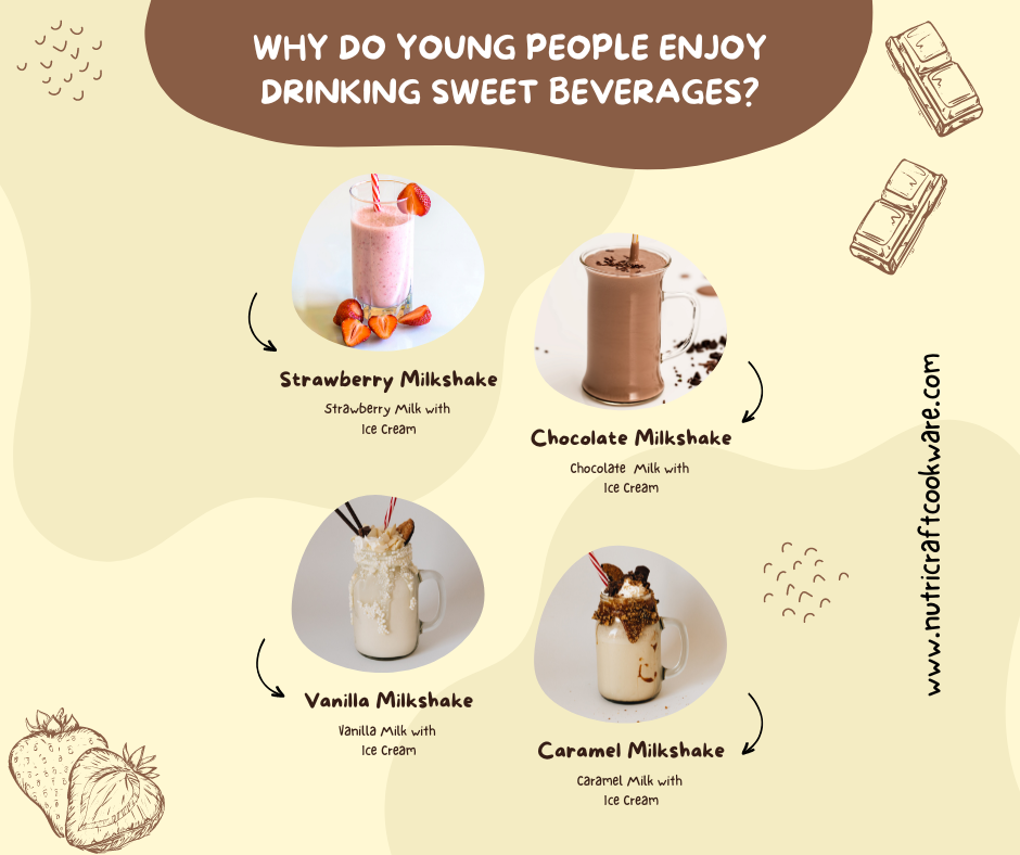 Why do young people enjoy drinking sweet beverages?