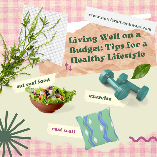 Living Well on a Budget: Tips for a Healthy Lifestyle