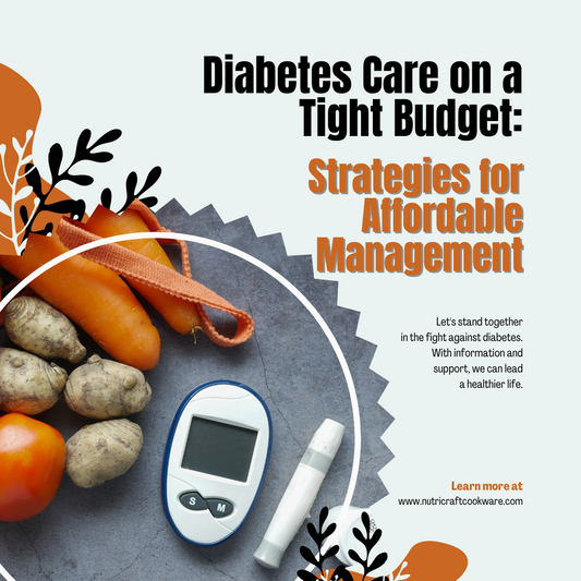 Diabetes Care on a Tight Budget: Strategies for Affordable Management