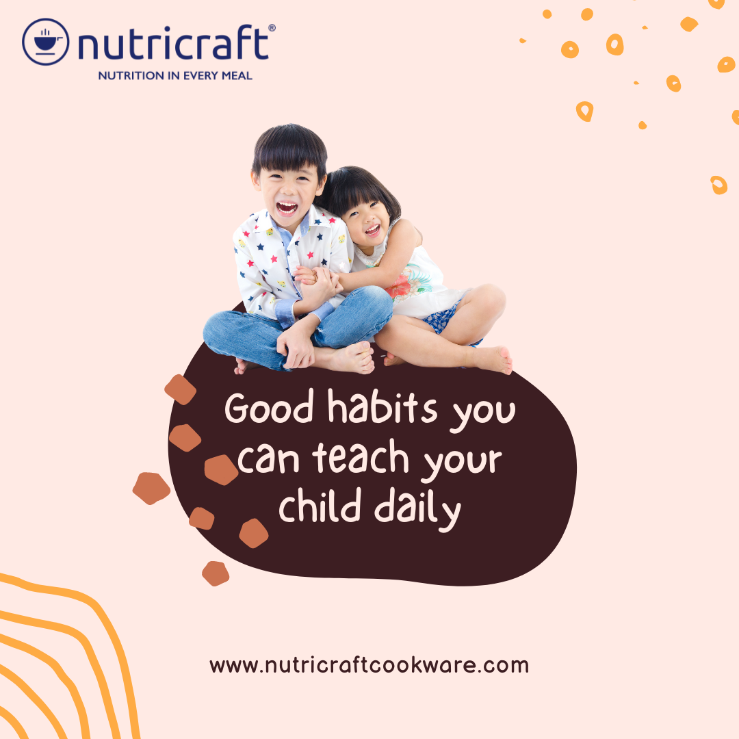 Help Your Children Develop Healthy Habits