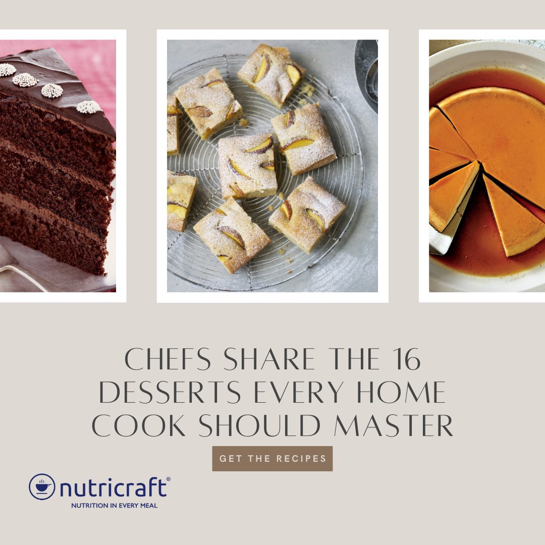 Chefs Share the 16 Desserts Every Home Cook Should Master