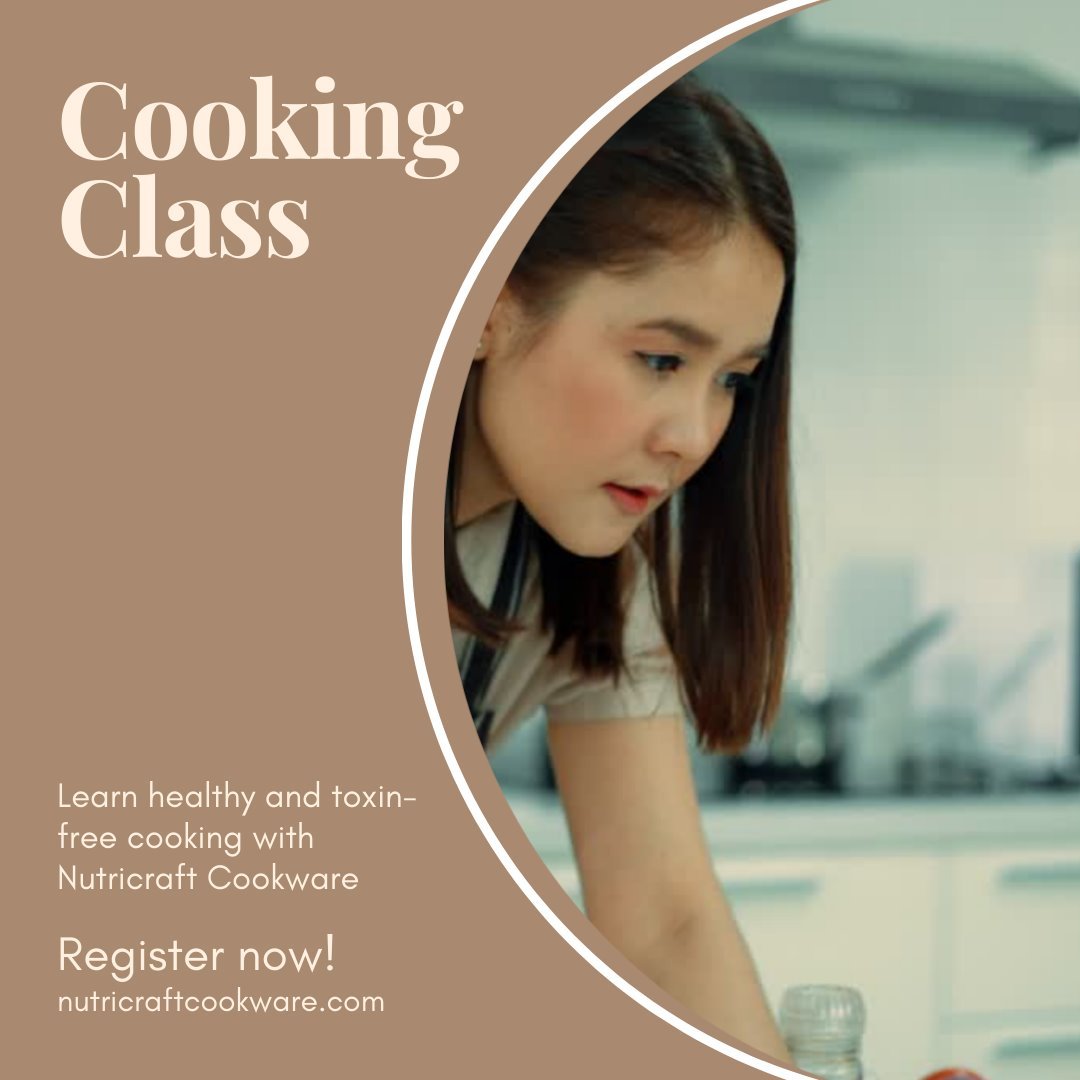 Learn Healthy and Toxin Free Cooking with Nutricraft Cookware
