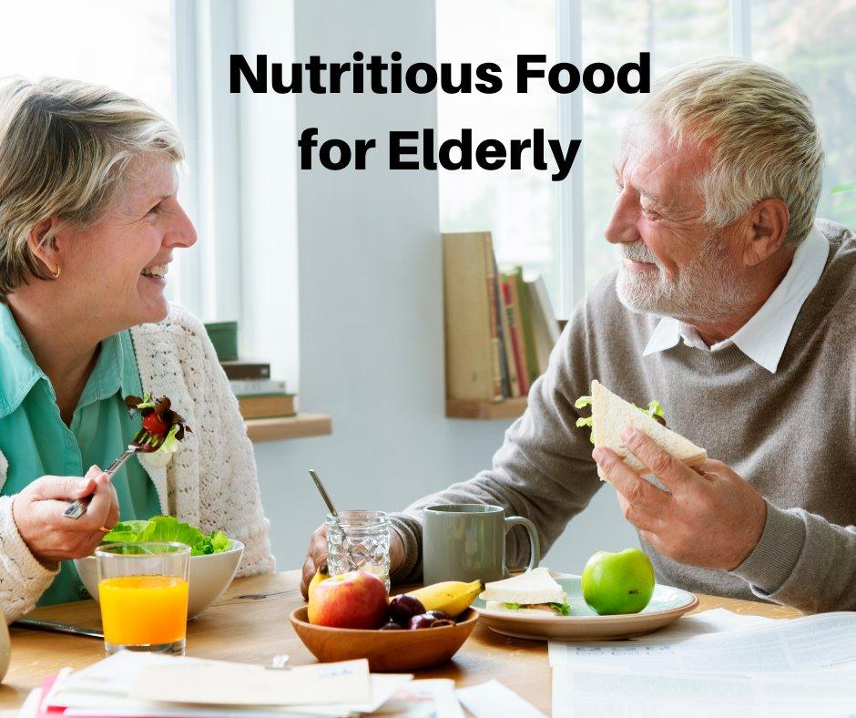 Proper Nutrition for Elderly