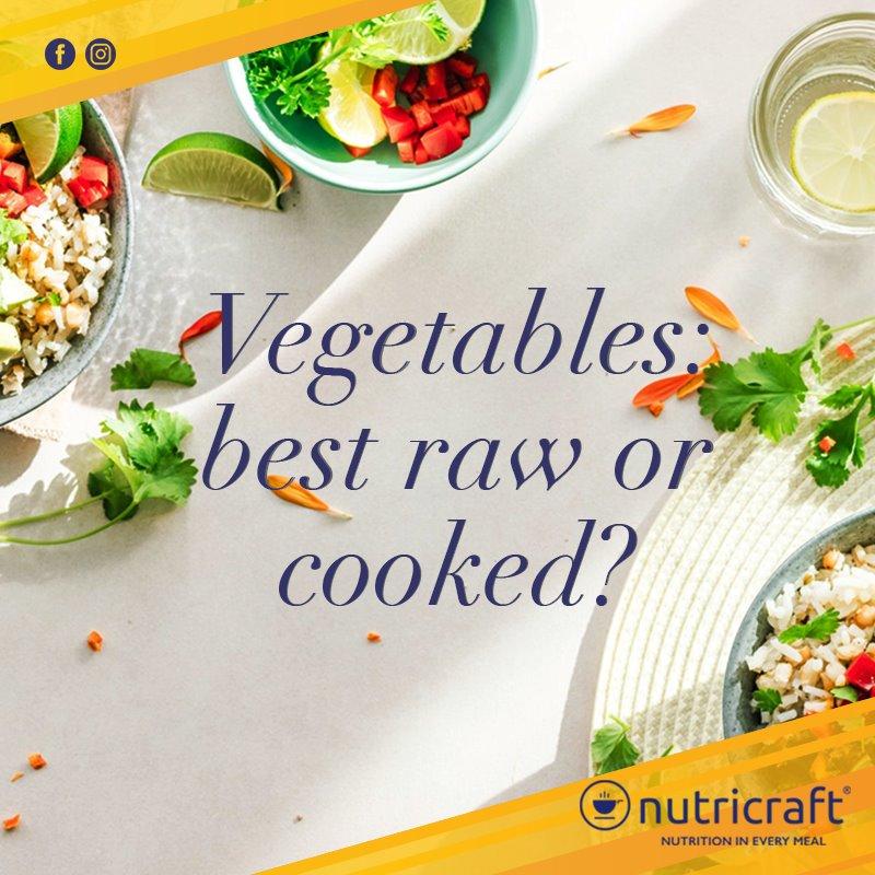 Vegetables: best raw or cooked? vegetables or are they better raw?