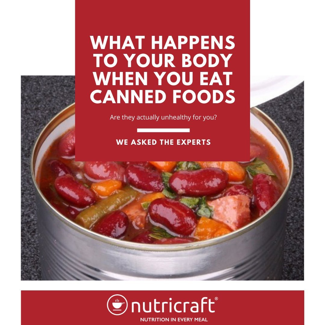 What Happens to Your Body When You Eat Canned Foods