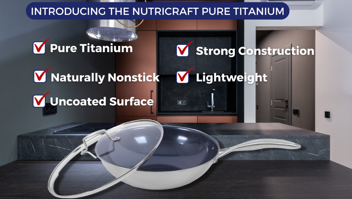 Introducing Nutricraft Pure Titanium Cookware.png__PID:21a14702-c8f8-44a2-8f9f-daf209bcd8fa